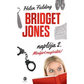 Bridget Jones naplója 2. – Mindjárt megőrülök!