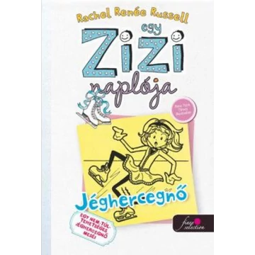 Egy Zizi naplója 4. - Jéghercegnő