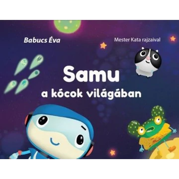 Samu a kócok világában