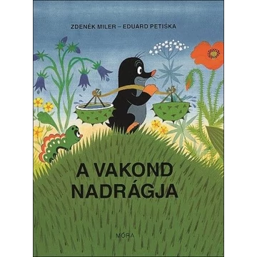 A vakond nadrágja