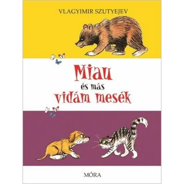 Miau és más vidám mesék