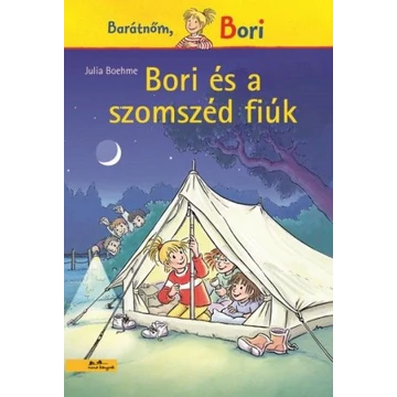 Bori és a szomszéd fiúk - Barátnőm, Bori