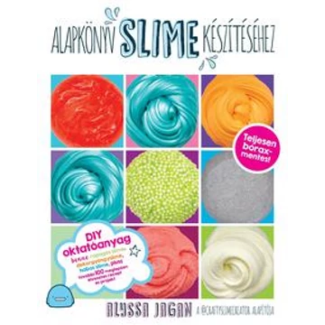 Alapkönyv slime készítéséhez