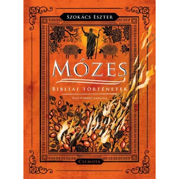 Mózes - Bibliai történetek