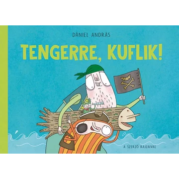 Tengerre, kuflik!