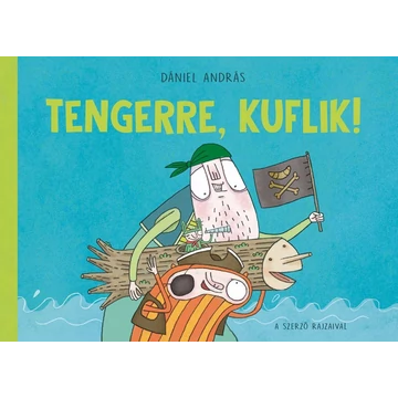 Tengerre, kuflik!