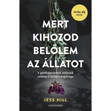 Mert kihozod belőlem az állatot