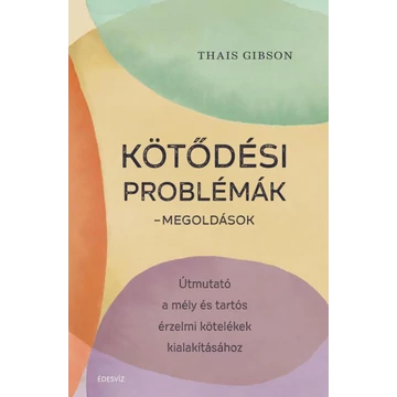 Kötődési problémák - Megoldások