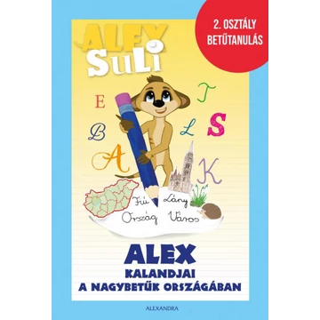 Alex Suli - Alex kalandjai a nagybetűk országában - 2. osztály betűtanulás