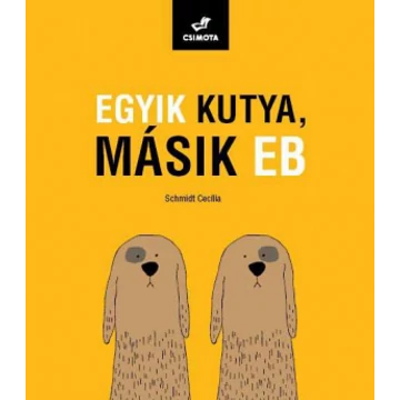 Egyik kutya, másik eb