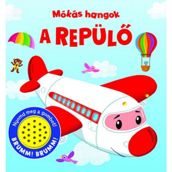 Mókás hangok - A repülő